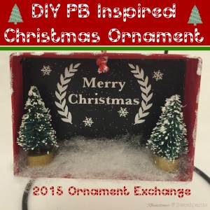 DIY PB Inspired Christmas Ornament for 2015 Ornament Exchange