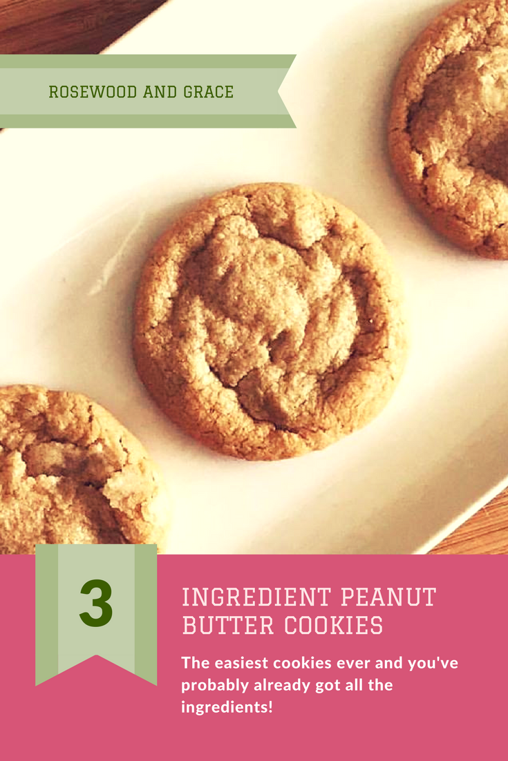 3 Ingredient Peanut Butter Cookies | Rosewood and Grace - Rosewood and ...