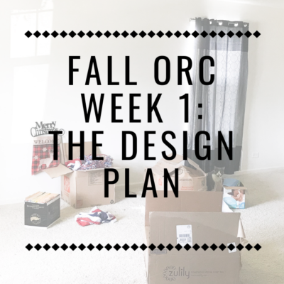 Fall ORC Week 1: The Design Plan